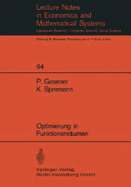 Optimierung in Funktionenräumen by P. Gessner, K. Spremann