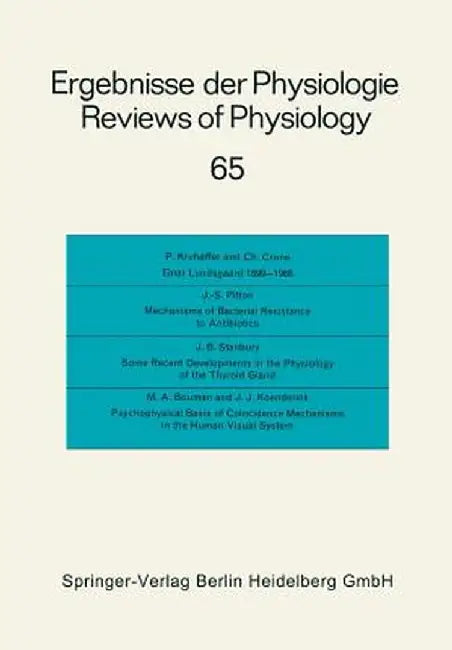 Ergebnisse Der Physiologie / Reviews of Physiology: Biologischen Chemie Und Experimentellen Pharmakologie / Biochemistry and Experimental Pharmacology by R. H. Adrian