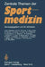 Zentrale Themen Der Sportmedizin by W. Hollmann