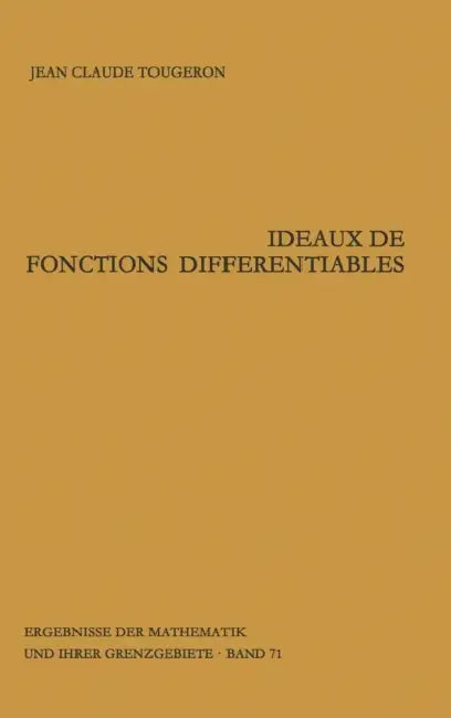 Ideaux de Fonctions Différentiables by Jean-Claude Tougeron