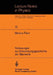 Vorlesungen Zur Entwicklungsgeschichte Der Mechanik by M. Fierz