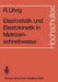 Elastostatik Und Elastokinetik in Matrizenschreibweise: Das Verfahren Der Übertragungsmatrizen by R. Uhrig