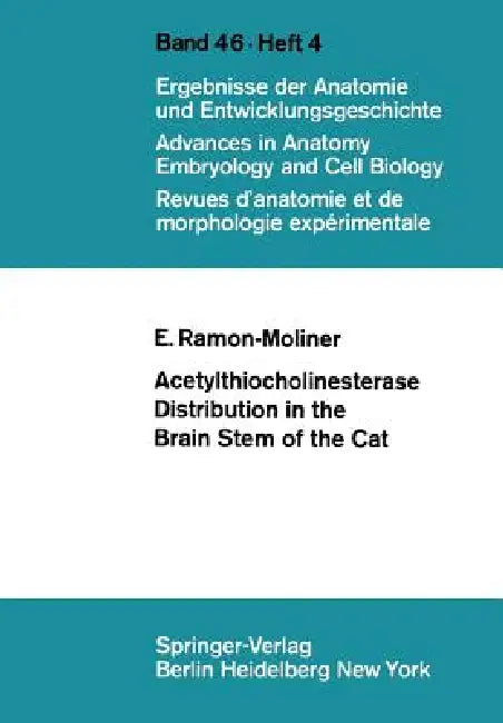 Acetylthiocholinesterase Distribution in the Brain Stem of the Cat by E. Ramon-Moliner