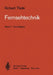 Fernsehtechnik: Band 1 Grundlagen by R. Theile
