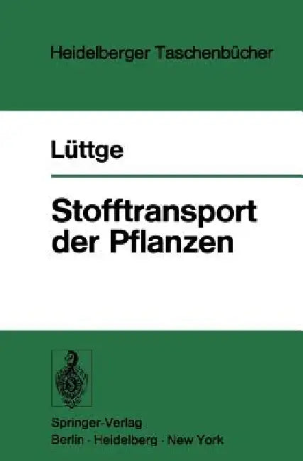 Stofftransport Der Pflanzen by U. Lüttge