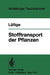 Stofftransport Der Pflanzen by U. Lüttge