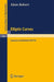 Elliptic Curves: Notes from Postgraduate Lectures Given in Lausanne 1971/72 by A. Robert