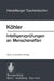 Intelligenzprüfungen an Menschenaffen: Mit Einem Anhang Zur Psychologie Des Schimpansen by W. Köhler
