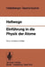 Einführung in Die Physik Der Atome by K. H. Hellwege