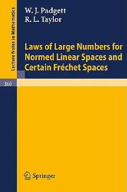 Laws of Large Numbers for Normed Linear Spaces and Certain Frechet Spaces by W. J. Padgett, R. L. Taylor