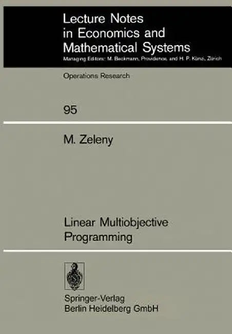 Linear Multiobjective Programming by M. Zeleny