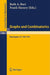 Graphs and Combinatorics: Proceedings of the Capital Conference on Graph Theory and Combinatorics at the George Washington University, June 18-22, 197 by R. A. Bari