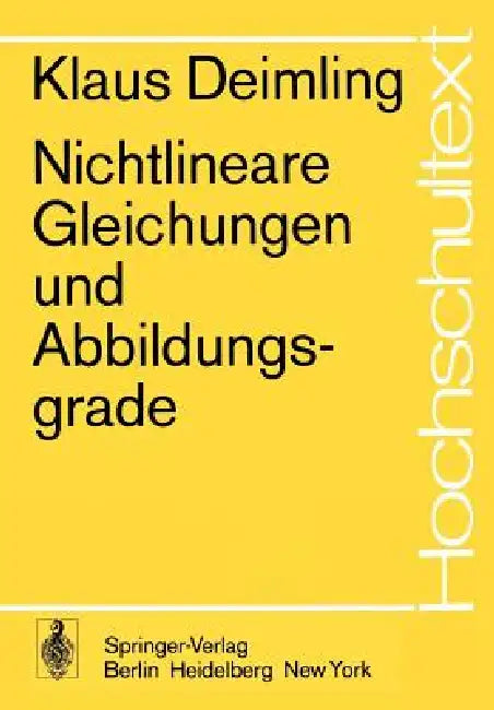 Nichtlineare Gleichungen Und Abbildungsgrade by K. Deimling