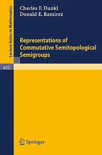 Representations of Commutative Semitopological Semigroups by C. F. Dunkl