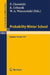 Probability Winter School: Proceedings of the Fourth Winter School on Probability Held at Karpacz, Poland, January 1975 by Z. Ciesielski, K. Urbanik, W. a. Woyczynski
