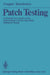 Patch Testing by S. Fregert, H. -J Bandmann