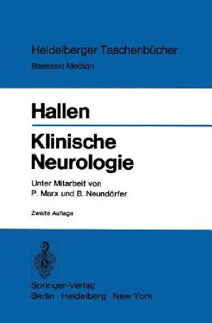 Klinische Neurologie by P. Marx, O. Hallen, B. Neundörfer