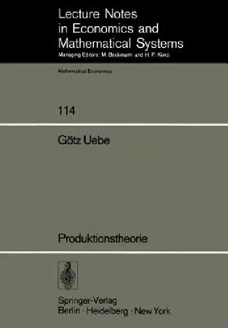 Produktionstheorie by J. Fischer, G. Uebe
