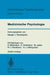Medizinische Psychologie: Basistext Medizin by M. V. Kerekjarto, D. Beckmann, K. Grossmann