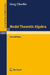 Model Theoretic Algebra: Selected Topics by G. Cherlin