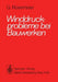 Winddruckprobleme Bei Bauwerken by Gustav-Erich Rosemeier