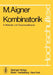 Kombinatorik: II: Matroide Und Transversaltheorie by Martin Aigner