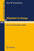 Nilpotent Lie Groups: Structure and Applications to Analysis by Roe W. Goodman