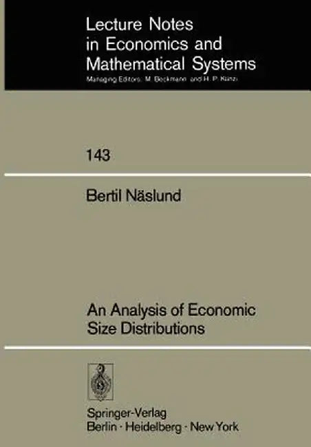 An Analysis of Economic Size Distributions by B. Näslund