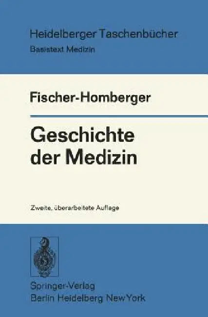 Geschichte Der Medizin by Esther Fischer-Homberger