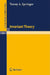 Invariant Theory by T. a. Springer