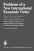 Problems of a New International Economic Order: Economic Advisory Council to the Federal Ministry of Economics in the Federal Republic of Germany / (W by Hans Möller