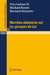 Marches Aleatoires Sur Les Groupes de Lie by Yves Guivarc'h, Michael Keane, Bernard Roynette