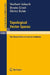Topological Vector Spaces: The Theory Without Convexity Conditions by Norbert Adasch, Bruno Ernst, Dieter Keim