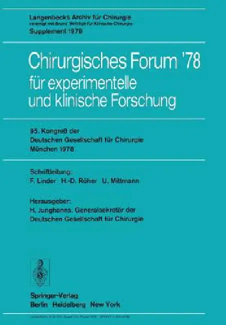 95. Kongreß Der Deutschen Gesellschaft Für Chirurgie, München, 3. Bis 6. Mai 1978 by F. Linder, H. Junghanns, H. -D Röher