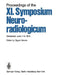 Proceedings of the XI. Symposium Neuroradiologicum: Wiesbaden, June 4-10, 1978 by S. Wende