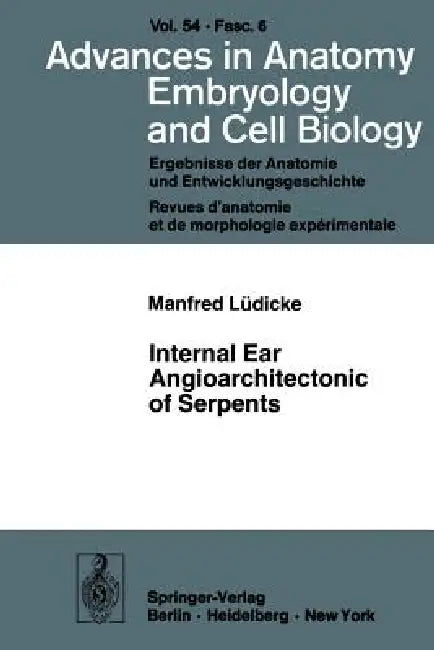 Internal Ear Angioarchitectonic of Serpents by M. Lüdicke