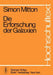 Die Erforschung Der Galaxien by S. Mitton, D. Schallwich, M. Reinhardt