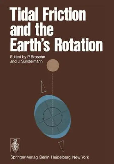 Tidal Friction and the Earth's Rotation by P. Brosche