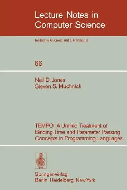 Tempo: A Unified Treatment of Binding Time and Parameter Passing Concepts in Programming Languaues by N. D. Jones, S. S. Muchnick