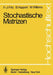 Stochastische Matrizen by F. -J Fritz, B. Huppert, W. Willems