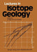 Lectures in Isotope Geology by E. Jäger
