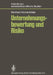 Unternehmungsbewertung Und Risiko: Der Einfluß Des Risikos Auf Den Subjektiven Wert Von Unternehmungsbeteiligungen Im Rahmen Einer Optimalen Investiti by B. Kromschröder