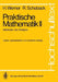 Praktische Mathematik II: Methoden Der Analysis by H. Werner, J. Ebert, R. Schaback