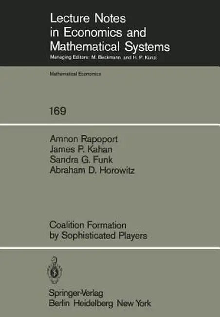 Coalition Formation by Sophisticated Players by A. Rapoport