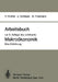 Arbeitsbuch Zur 3. Auflage Des Lehrbuchs Makroökonomik -- Eine Einführung by Rudolf Richter, Ulrich Schlieper, Willy Friedmann
