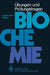 Übungen Und Prüfungsfragen Biochemie: Begleittext Zum Lehrbuch Biochemie by K. Jungermann, H. Möhler