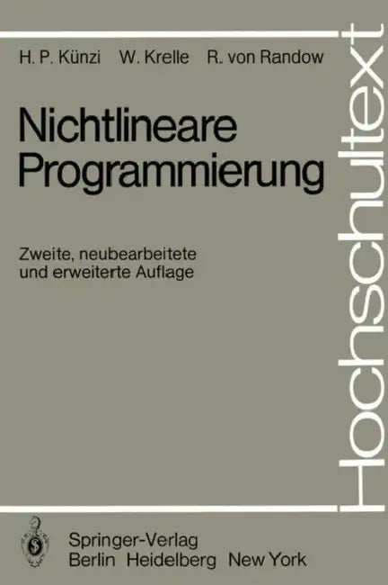 Nichtlineare Programmierung by W. Oettli, H. P. Künzi, W. Krelle