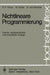 Nichtlineare Programmierung by W. Oettli, H. P. Künzi, W. Krelle