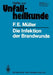 Die Infektion Der Brandwunde by F. E. Müller
