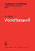 Vorrichtungen II: Reine Spannvorrichtungen, Bohrspannvorrichtungen, Arbeitsvorrichtungen, Prüfvorrichtungen, Fehler by H. Mauri